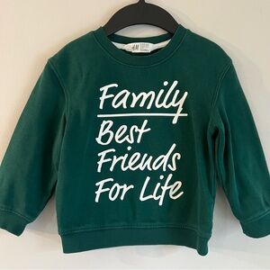 H&M Green Kids Sweatshirt - Family Best Friends For Life Size US 3/4T